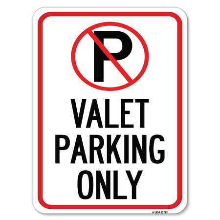 Valet Parking Only Heavy-Gauge Aluminum Rust Proof Parking Sign